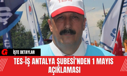 TES-İŞ Antalya Şubesi’nden 1 Mayıs  Açıklaması