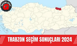 Trabzon Seçim Sonuçları 2024