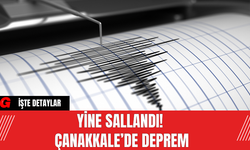 Yine Sallandı! Çanakkale’de Deprem