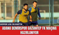 Adana Demirspor Gaziantep FK maçına hazırlanıyor