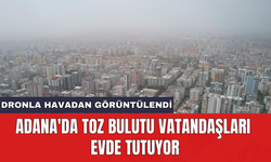Adana'da toz bulutu vatandaşları evde tutuyor