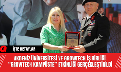 Akdeniz Üniversitesi ve Growtech İş Birliği: “Growtech Kampüste” Etkinliği Gerçekleştirildi