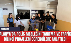 Alanya'da Polis Mesleğini Tanıtma ve Trafik Bilinci Projeleri Öğrencilere Anlatıldı