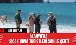 Alanya’da Sıcak Hava Turistleri Sahile Çekti