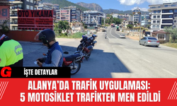 Alanya’da Trafik Uygulaması: 5 Motosiklet Trafikten Men Edildi