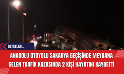 Anadolu Otoyolu Sakarya Geçişinde Meydana Gelen Trafik Kazasında 2 Kişi Hayatını Kaybetti