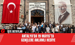 Antalya'da 19 Mayıs’ta Gençlere Anlamlı Hediye