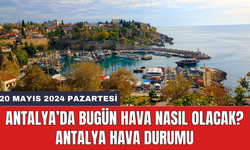 Antalya hava durumu 20 Mayıs 2024 Pazartesi
