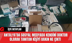 Antalya’da Sosyal Medyada Kendini Doktor Olarak Tanıtan Kişiyi Bakın Ne Çıktı?