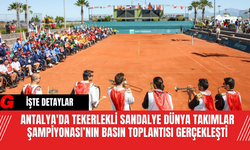 Antalya'da Tekerlekli Sandalye Dünya Takımlar Şampiyonası’nın Basın Toplantısı Gerçekleşti