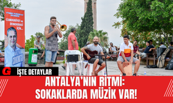 Antalya’nın Ritmi:  Sokaklarda Müzik Var!