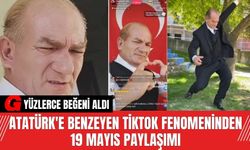 Atatürk'e Benzeyen Tiktok Fenomeninden 19 Mayıs Paylaşımı