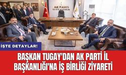 Başkan Tugay'dan AK Parti İl Başkanlığı'na İş Birliği ziyareti