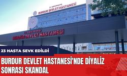 Burdur Devlet Hastanesi'nde diyaliz sonrası skandal