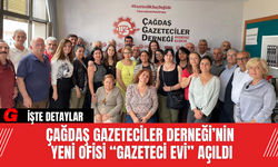 Çağdaş Gazeteciler Derneği’nin  Yeni Ofisi “Gazeteci Evi” Açıldı