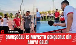 Çavuşoğlu 19 Mayıs'ta Gençlerle Bir Araya geldi