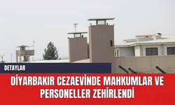 Diyarbakır Cezaevinde Mahkumlar ve Personeller Zehirlendi