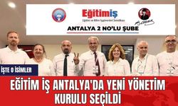 Eğitim İş Antalya'da yeni yönetim kurulu seçildi