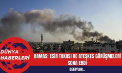 Hamas: Esir Takası ve Ateşkes Görüşmeleri Sona Erdi