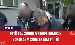 FETÖ Davasında Mehmet Kamış'ın Yargılanmasına Devam Edildi