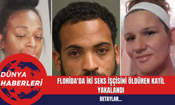 Florida'da İki Seks İşçisini Öldüren Katil Yakalandı