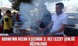 Adana'nın Kozan İlçesinde 3. Kez Lezzet Şenliği Düzenlendi