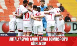 Antalyaspor Yarın Adana Demirspor'u Ağırlıyor!