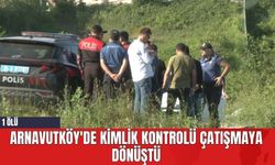 Arnavutköy'de Kimlik Kontrolü Çatışmaya Dönüştü: 1 Öl*