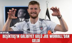 Beşiktaş'ın Galibiyet Golü Joe Worrall'dan Geldi