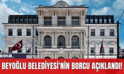 Beyoğlu Belediyesi'nin Borcu Açıklandı!