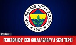 Fenerbahçe' den Galatasaray'a Sert Tepki