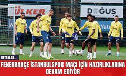 Fenerbahçe İstanbulspor Maçı İçin Hazırlıklarına Devam Ediyor