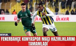 Fenerbahçe Konyaspor Maçı Hazırlıklarını Tamamladı