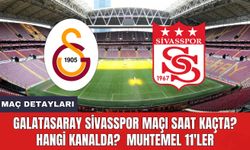 Galatasaray Sivasspor Maçı Saat Kaçta? Hangi Kanalda?  Muhtemel 11'ler