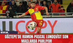 Göztepe'de Ramon-Pascal Lundqvist Son Maçlarda Parlıyor
