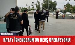 Hatay İskenderun'da D*AŞ Operasyonu! 10 Kişi Tutuklandı
