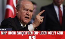 MHP Lideri Bahçeli'den CHP Lideri Özel'e Sert Tepki
