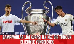 Şampiyonlar Ligi Kupası İlk Kez Bir Türk'ün Elleriyle Yükselecek