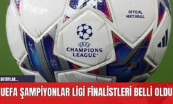 UEFA Şampiyonlar Ligi Finalistleri Belli Oldu