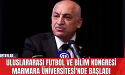 Uluslararası Futbol ve Bilim Kongresi Marmara Üniversitesi'nde Başladı