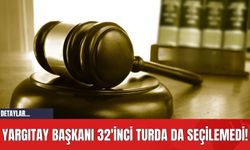 Yargıtay Başkanı 32'inci Turda da Seçilemedi!