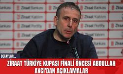 Ziraat Türkiye Kupası Finali Öncesi Abdullah Avcı'dan Açıklamalar