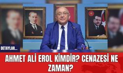 Hayatını kaybeden AKP Manavgat İlçe Başkanı Ahmet Ali Erol kimdir? Cenazesi ne zaman?