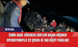 İzmir Sahil Güvenlik Ekipleri Kaçak Göçmen Operasyonuyla 32 Çocuk ve 160 Kişiyi Yakaladı