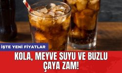 Kola, meyve suyu ve buzlu çaya zam! İşte yeni fiyatlar