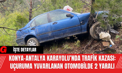 Konya-Antalya Karayolu’nda Trafik Kazası: Uçuruma Yuvarlanan Otomobilde 2 Yaralı