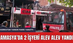 Amasya'da işyerleri alev alev yandı