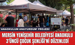 Mersin Yenişehir Belediyesi Anaokulu 3'üncü Çocuk Şenliği'ni düzenledi