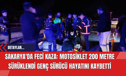 Sakarya'da Feci Kaza: Motosiklet 200 Metre Sürüklendi Genç Sürücü Hayatını Kaybetti