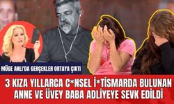 3 Kıza Yıllarca c*nsel i*tismarda bulunan anne ve üvey baba adliyede